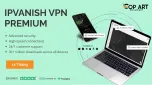 Tài khoản IPVANISH VPN 1 năm